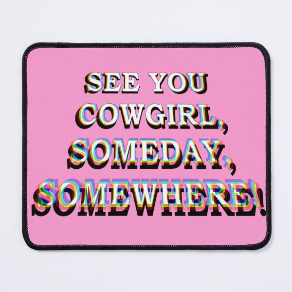 Item preview, See you Cowgirl Text designed and sold by vmarieb-art.
