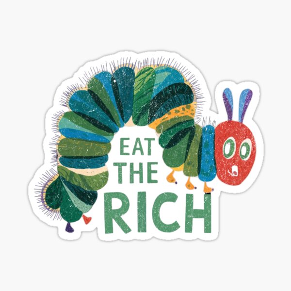 Item preview, Eat the Rich Hungry Caterpillar Vintage Tee designed and sold by TynesDesign.