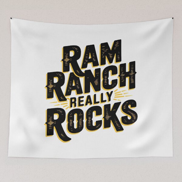 Aperçu de l'œuvre Ram Ranch est vraiment génial, Ram Ranch, paroles de Ram Ranch créée et vendue par graphic-genie.