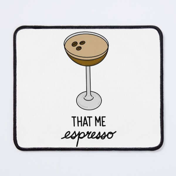 Item preview, That Me Espresso Tini designed and sold by asaks5th.