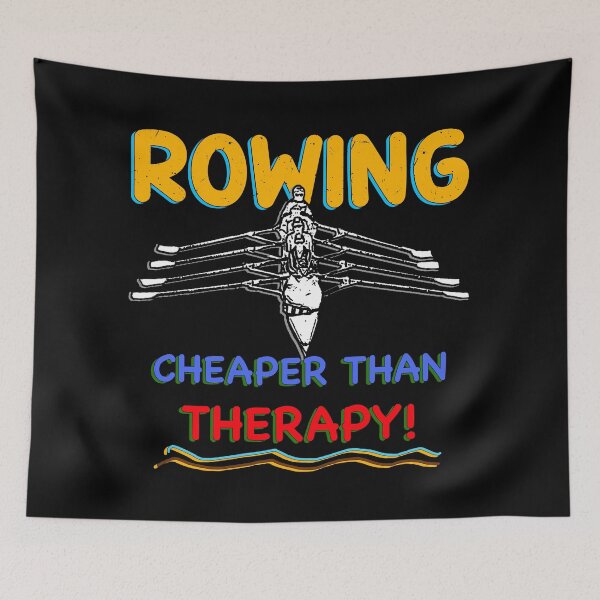 Item preview, Rowing Cheaper Than Therapy - Funny Rowing Artwork designed and sold by Michael van der Hoorn.