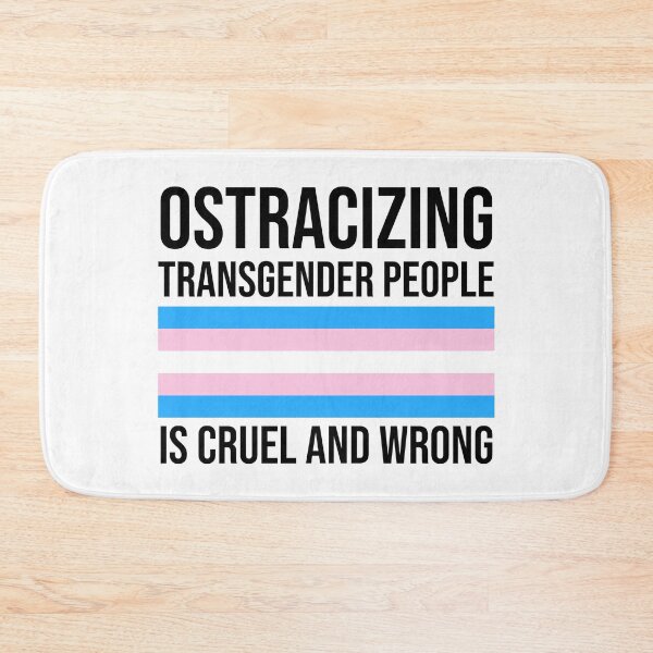 Item preview, Ostracizing transgender people is cruel and wrong  designed and sold by Rachel the Artist .