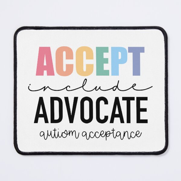 Item preview, Accept. Include. Advocate. Autism Acceptance. designed and sold by Ali Maeve Art.