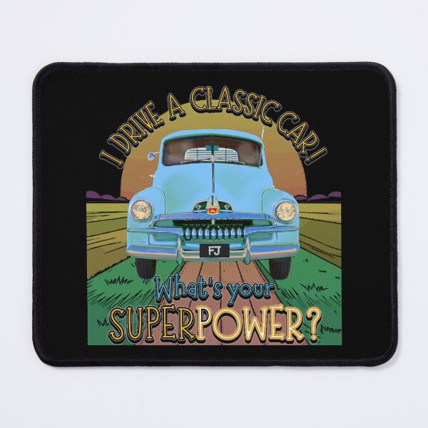 Item preview, Siena Blue FJ Holden - I Drive a Classic Car! What's Your Superpower? designed and sold by Michael van der Hoorn.