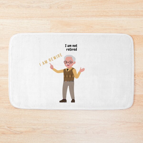 Item preview, I am not retired, I am rewire,  Be happy, trust on yourself, proud on yourself,  designed and sold by Sonisha.