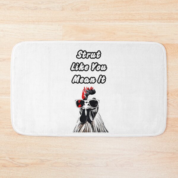Item preview, Strut Like You Mean It - Rooster quotes 1 designed and sold by Tom-Johnson.