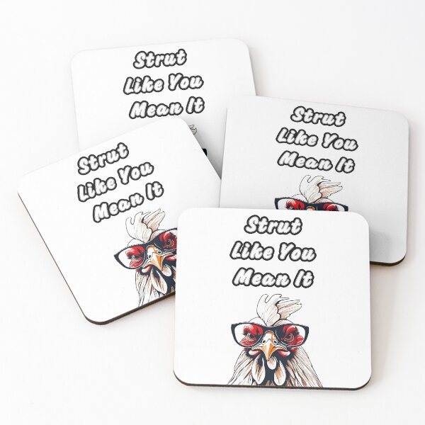 Item preview, Strut Like You Mean It - Rooster quotes 2 designed and sold by Tom-Johnson.