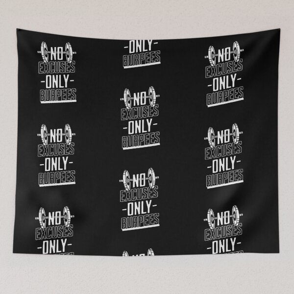 Item preview, No Excuses Only Burpees  designed and sold by Suraj Thapa.