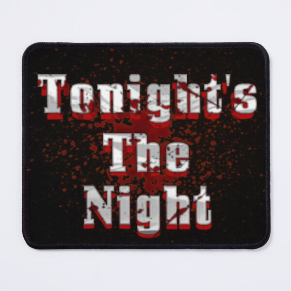 Item preview, Tonight's The Night Text  designed and sold by FreedomClub.
