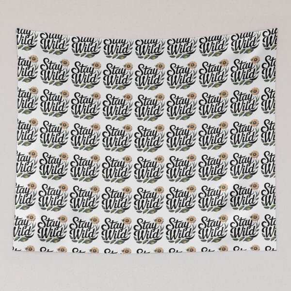 Item preview, Ben azelart Stay Wild Fire designed and sold by graphic-genie.
