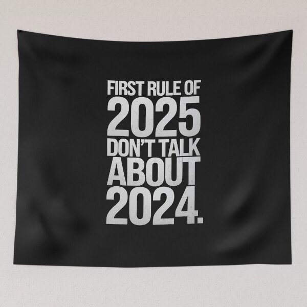 Item preview, First Rule of 2025 designed and sold by yamegift.