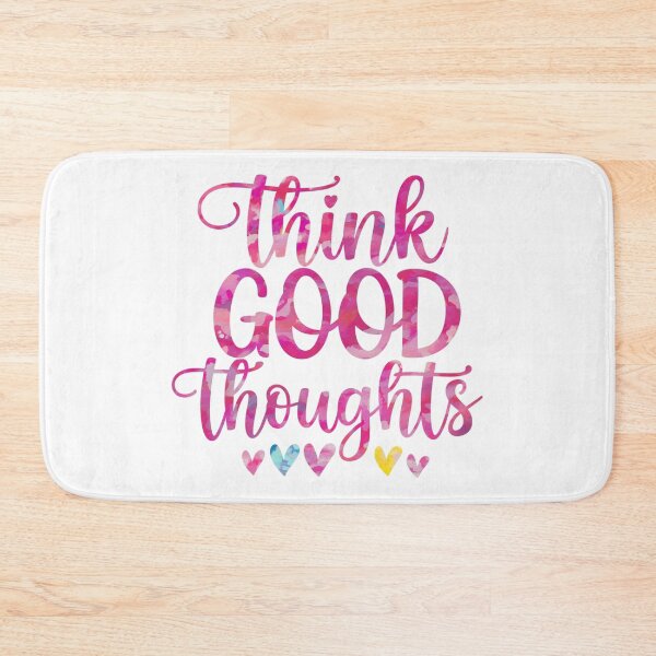 Item preview, Think good thoughts designed and sold by nimmitrends.