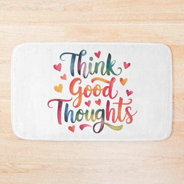 Item preview, Think good thoughts designed and sold by nimmitrends.