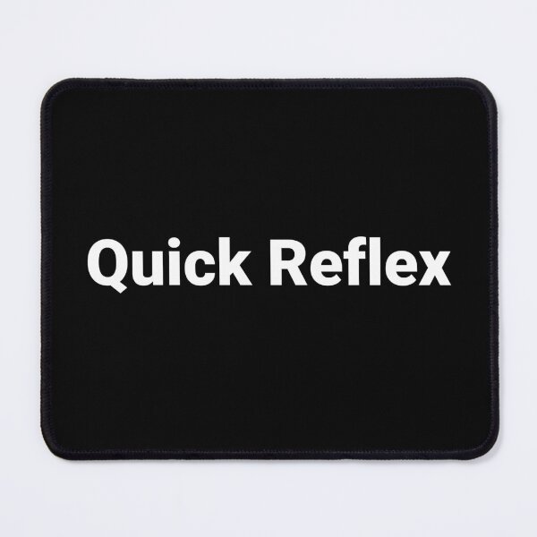 Item preview, Quick Reflex designed and sold by Text-based T-Shirts and Gifts.