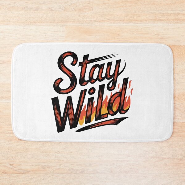 Item preview, Ben azelart Stay Wild Fire designed and sold by graphic-genie.