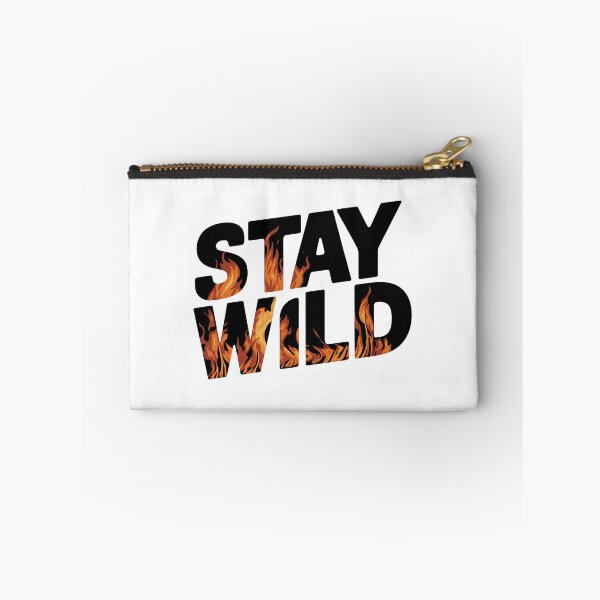 Item preview, Ben azelart Stay Wild Fire designed and sold by graphic-genie.