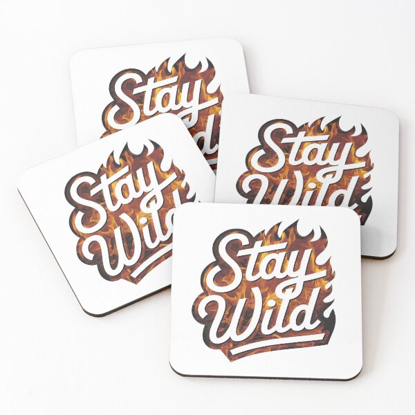 Item preview, Ben azelart Stay Wild Fire designed and sold by graphic-genie.