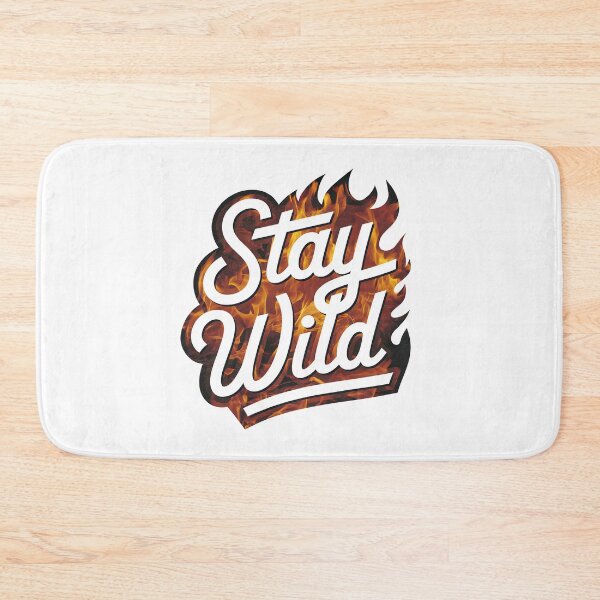 Item preview, Ben azelart Stay Wild Fire designed and sold by graphic-genie.