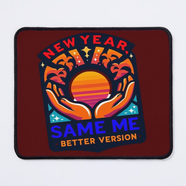Item preview, New Year Same Me Better Version designed and sold by HappyLifeStore6.