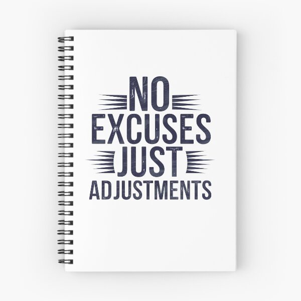 Item preview, No Excuses, Adjust Just Adjustmets  designed and sold by Logiamerch.