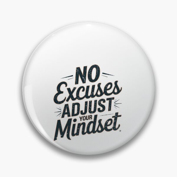 Item preview, No Excuses, Adjust Just Adjustmets  designed and sold by Logiamerch.