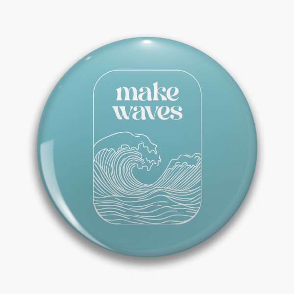 Item preview, Make Waves designed and sold by thedaypeople.