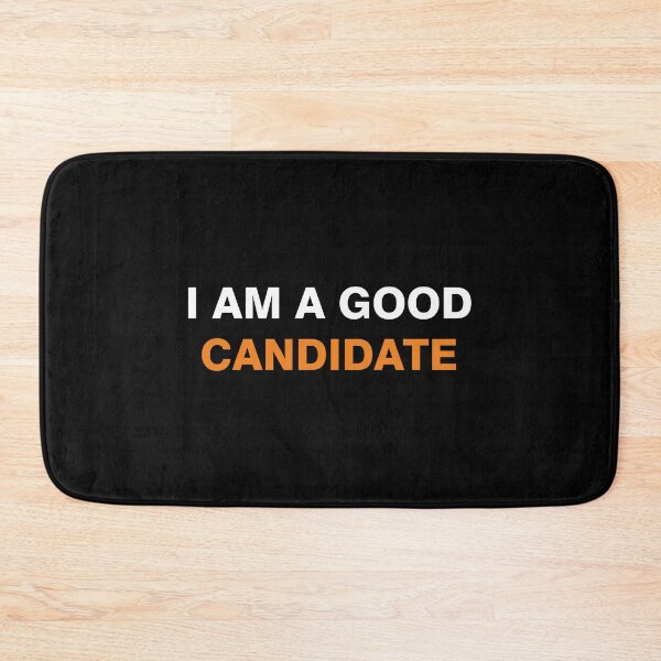 Item preview, I am good candidate designed and sold by desinganddecor.