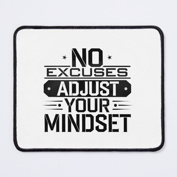 Item preview, Copy of No Excuses, Adjust Your Mindset  designed and sold by Logiamerch.