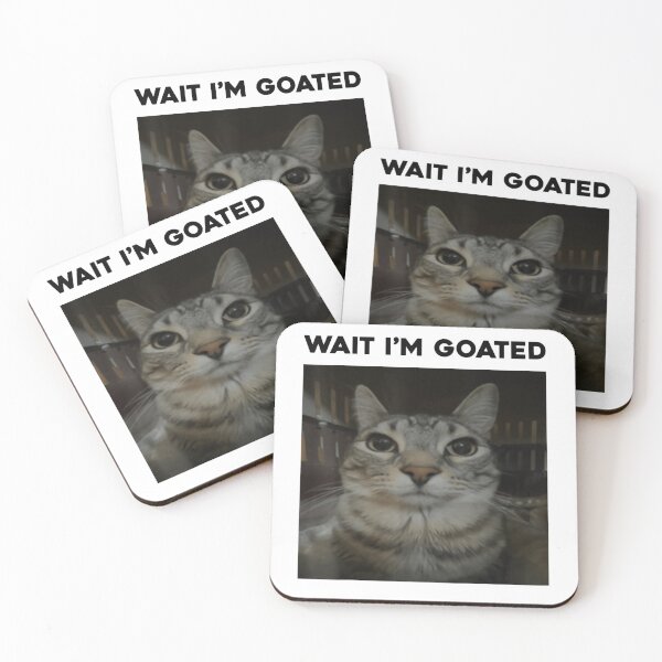 Item preview, Wait I'm Goated - Funny Cat Meme -  Confident Feline Humor designed and sold by Damcoc.