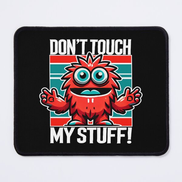 Item preview, don't touch my stuff Red Monster Character Art - Cartoon Design designed and sold by DrawHandArt.