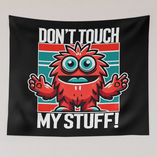 Item preview, don't touch my stuff Red Monster Character Art - Cartoon Design designed and sold by DrawHandArt.