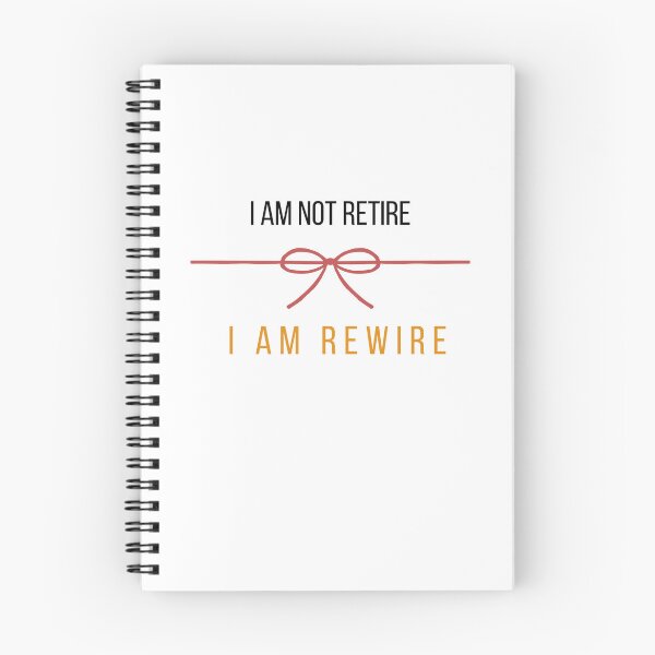 Item preview, Copy of I am not retired, I am rewire,  Be happy, trust on yourself, proud on yourself,  designed and sold by Sonisha.