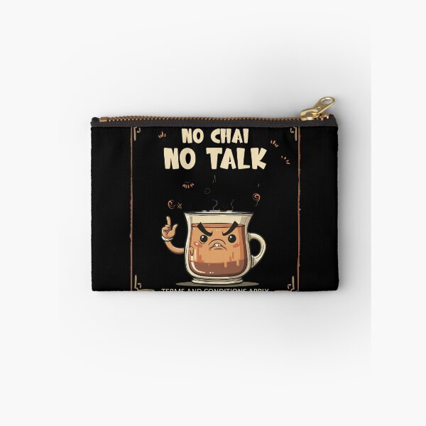 Item preview, No Chai No Talk Funny Tea Lover Design designed and sold by AxelBrook.