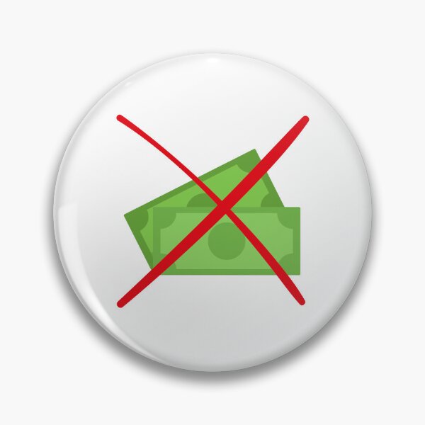 Item preview, No money icon or sign. Prohibited of money sign with money design with red cross sign on white background	 designed and sold by Giree07.