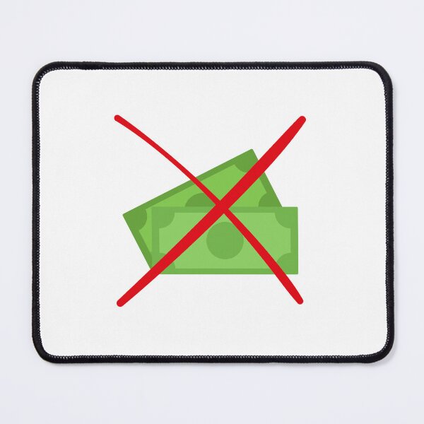 Item preview, No money icon or sign. Prohibited of money sign with money design with red cross sign on white background designed and sold by Giree07.