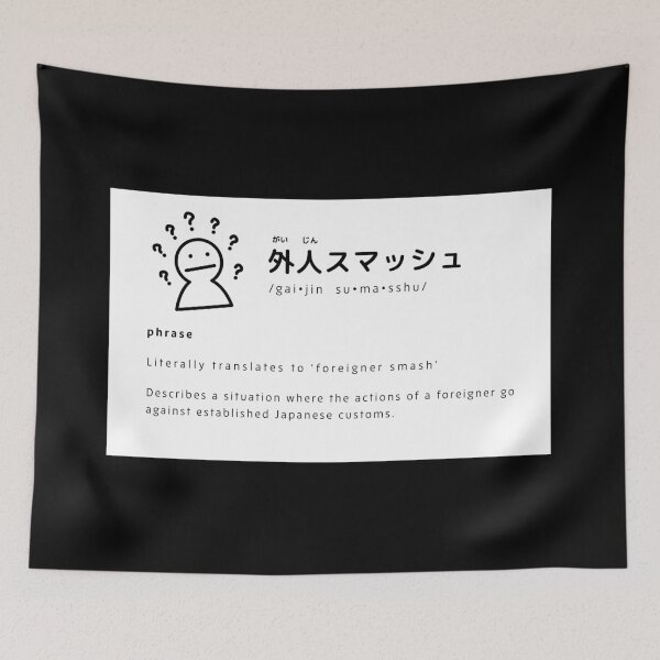 Item preview, gaijin smash: dictionary definition designed and sold by HayItsNay.