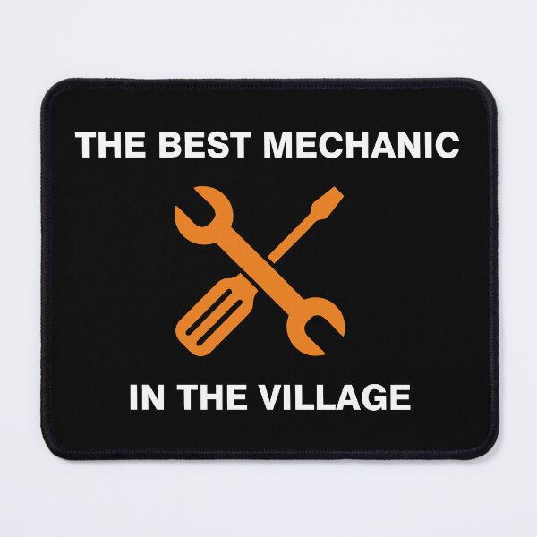 Item preview, The best mechanic in the village designed and sold by desinganddecor.