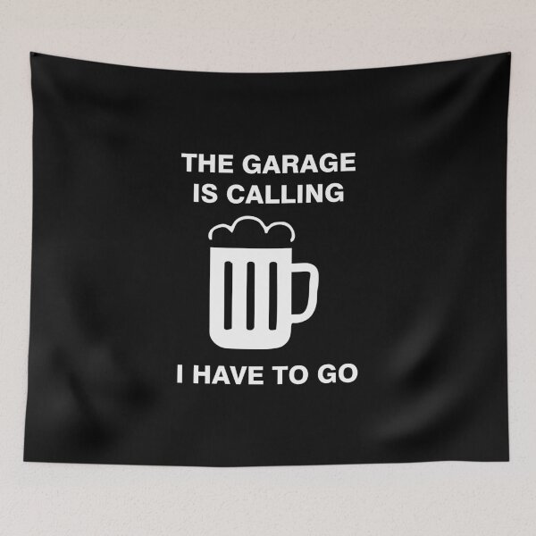 Item preview, The garage is calling. I have to go designed and sold by desinganddecor.