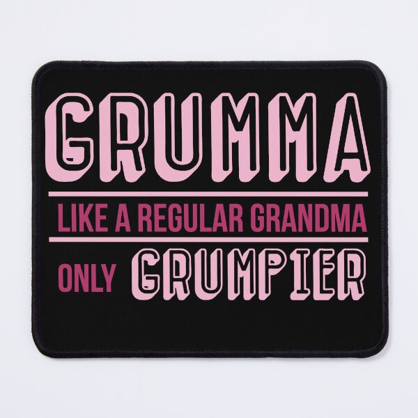 Item preview, Grumma Like a Regular Grandma Only Grumpier  designed and sold by AdiApparel.