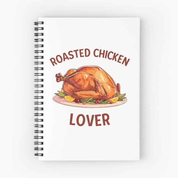 Item preview, Roasted Chicken Lover designed and sold by musthavewords.