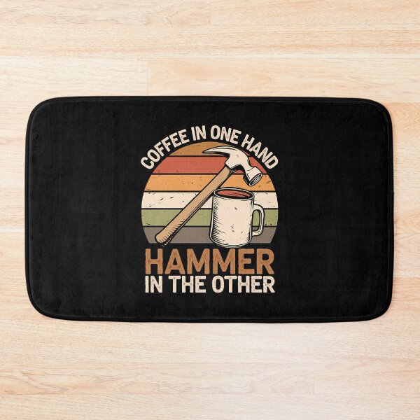 Item preview, Coffee In One Hand Hammer In The Other designed and sold by BayBoutique.