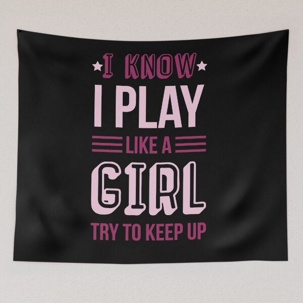Item preview, I Know I Play Like A Girl Try To Keep Up designed and sold by AdiApparel.