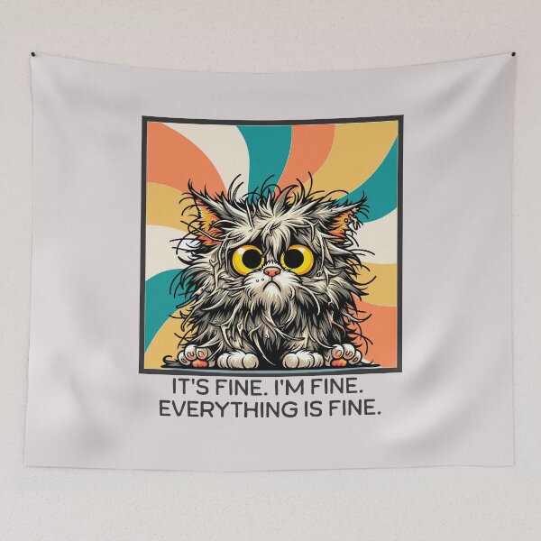 Item preview, It's Fine I'm Fine Everything Is Fine Funny cat designed and sold by RockBeeDesigns.
