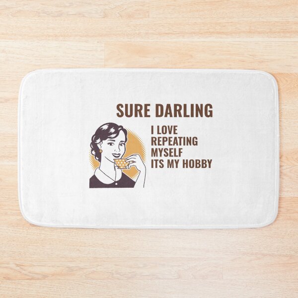 Item preview, Sarcastic saying from fed up wife designed and sold by Boggy62.