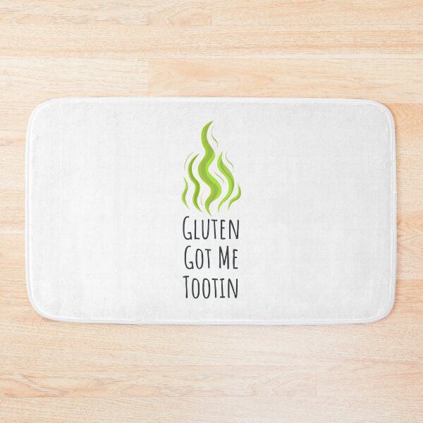 Item preview, Gluten Got Me Tootin designed and sold by musthavewords.