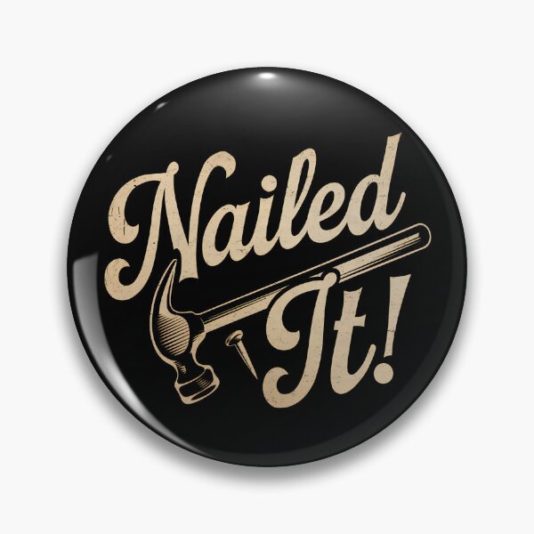 Item preview, Nailed it! designed and sold by BayBoutique.