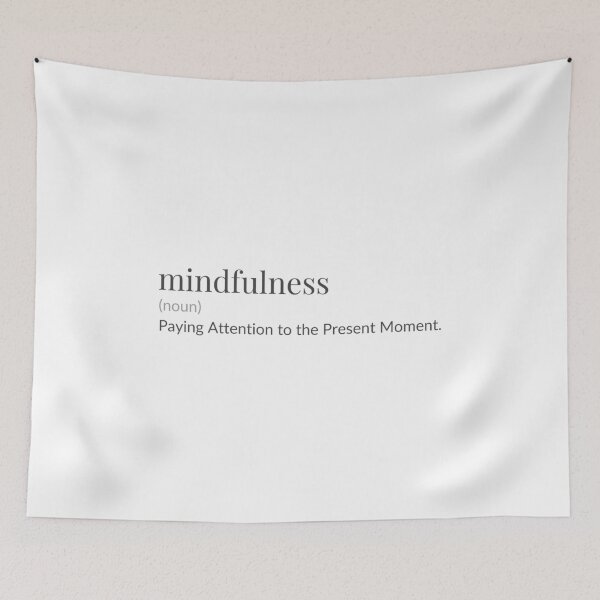 Aperçu de l'œuvre Mindfulness – Prêter attention au moment présent créée et vendue par musthavewords.