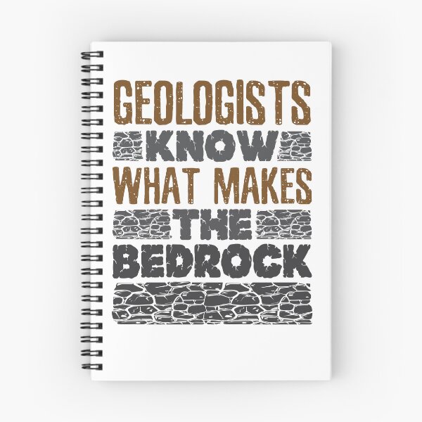 Item preview, Geologists Know What Makes the Bedrock designed and sold by jaygo.