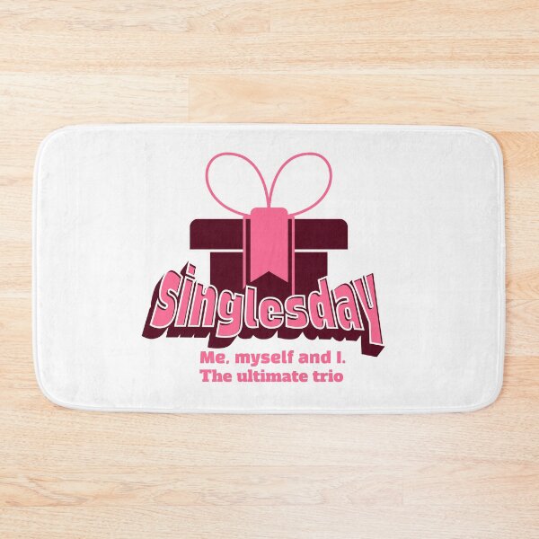 Item preview, Singles day me myself and I designed and sold by Graffik-Peeps.