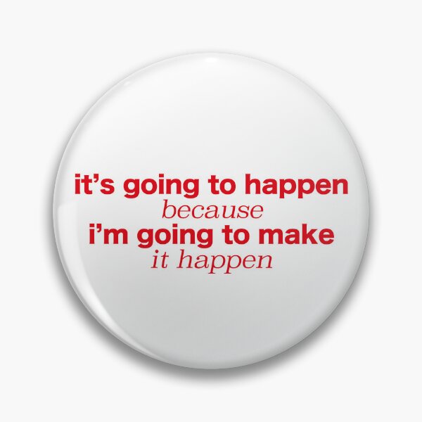 Item preview, It's gonna happen because I'm gonna make it happen designed and sold by OceanStudio224.